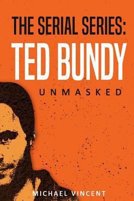 Ted Bundy: Unmasked 1979505411 Book Cover