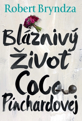 Blaznivý Zivot Coco Pinchardovej [Slovak] 1914547934 Book Cover