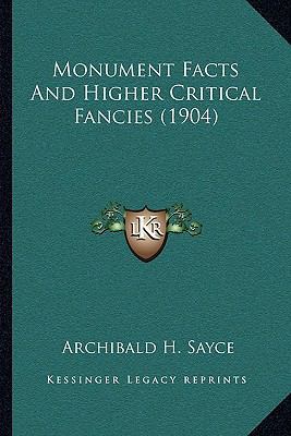 Monument Facts And Higher Critical Fancies (1904) 1164004980 Book Cover