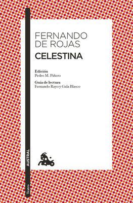 Celestina (O Tragicomedia de Calisto Y Melibea)... [Spanish] 6073937806 Book Cover