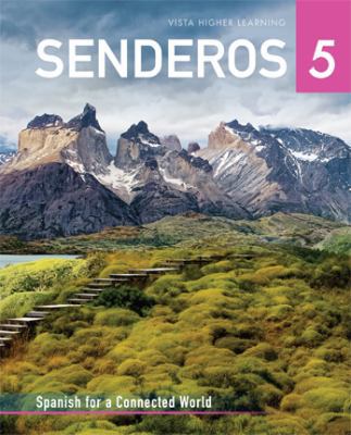 Senderos 5: Spanish for a Connected World (Prac... [Spanish] 1680053760 Book Cover