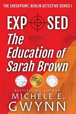 Exposed: The Education of Sarah Brown 0692134263 Book Cover