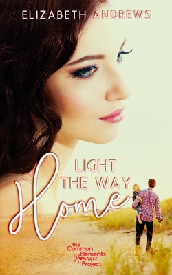 Light the Way Home 1734668903 Book Cover