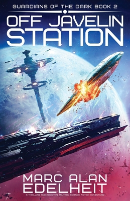 Off Javelin Station: A thrilling and addictive ... 1836187386 Book Cover