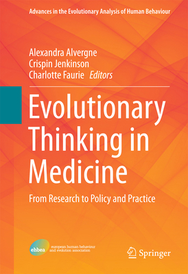 Evolutionary Thinking in Medicine: From Researc... 3319297147 Book Cover