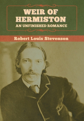 Weir of Hermiston: An Unfinished Romance 1647995434 Book Cover