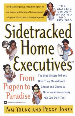 Sidetracked Home Executives(tm): From Pigpen to... B002YNS0U8 Book Cover