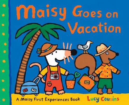 Maisy Goes on Vacation B007CSHVSW Book Cover