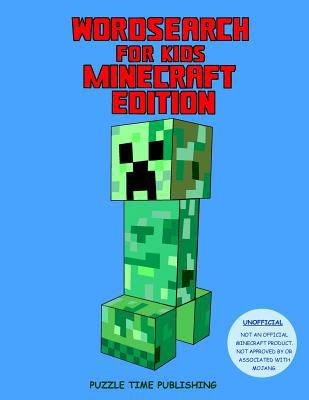 Wordsearch for Kids: Minecraft Edition (Unoffic... 1546572104 Book Cover