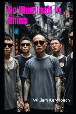 No Illuminati in China B0DXVLFSTC Book Cover