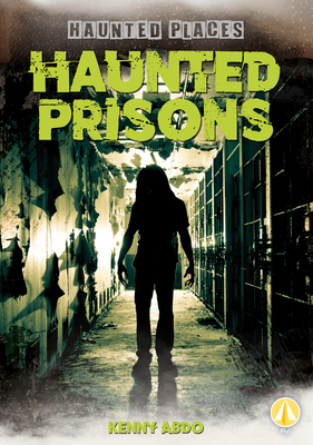 Haunted Prisons 1098221338 Book Cover