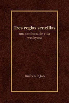 Tres Reglas Sencillas: Una Conducta de Vida Wes... 0687654939 Book Cover