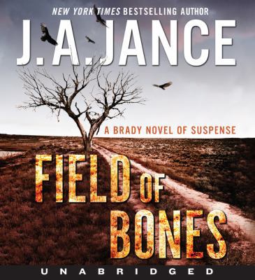 Field of Bones CD: A Brady Novel of Suspense 0062864955 Book Cover