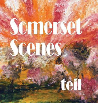 Somerset Scenes 0906374456 Book Cover