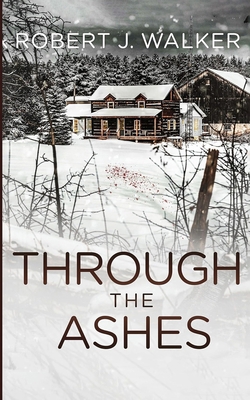 Through the Ashes B0DWDSF8V6 Book Cover