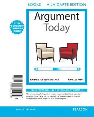 Argument Today, Books a la Carte Edition 0321960327 Book Cover