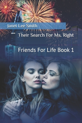 Their Search For Ms. Right 1980479844 Book Cover
