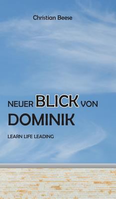 Neuer Blick von Dominik [German] 3743976838 Book Cover