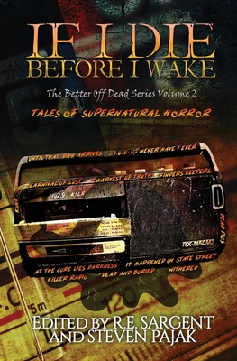 If I Die Before I Wake: Tales of Supernatural H... 195311203X Book Cover