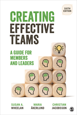 Creating Effective Teams: A Guide for Members a... 1544332971 Book Cover