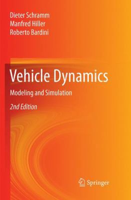 Vehicle Dynamics: Modeling and Simulation 3662571986 Book Cover