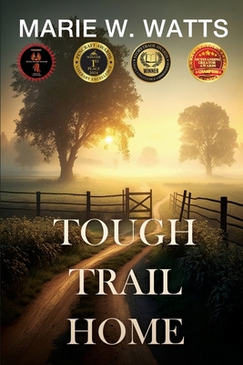 Tough Trail Home 1685133916 Book Cover