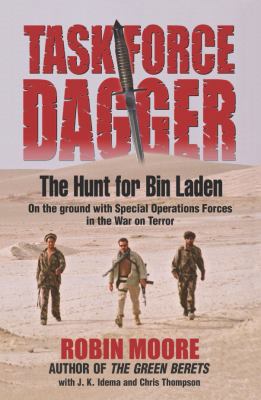 Task Force Dagger : The Hunt for Bin Laden 1405034068 Book Cover