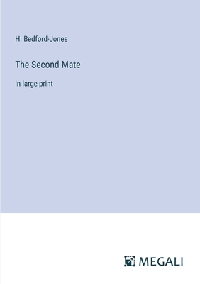 The Second Mate: in large print 3387074565 Book Cover