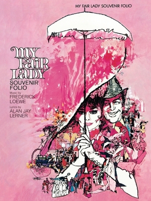 My Fair Lady: Souvenir P/V/G Edition 0634045741 Book Cover