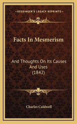 Facts In Mesmerism: And Thoughts On Its Causes ... 1167073401 Book Cover