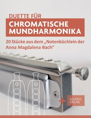 Duette für Chromatische Mundharmonika - 20 Stüc... [German]            Book Cover