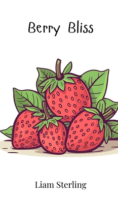 Berry Bliss 1805862421 Book Cover