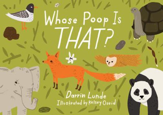 Whose Poop Is That? 1607348802 Book Cover
