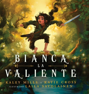 Bianca La Valiente [Spanish] 1946508861 Book Cover