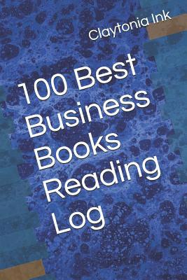 100 Best Business Books Reading Log 1091625085 Book Cover