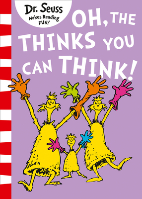 Oh, The Thinks You Can Think! (Dr. Seuss) 0008272026 Book Cover