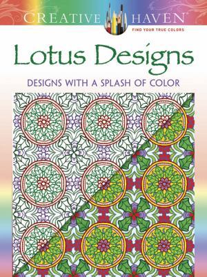 Creative Haven Lotus: Designs with a Splash of ... 0486807789 Book Cover