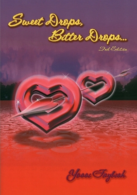 Sweet Drops, Bitter Drops... 1471611604 Book Cover