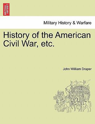 History of the American Civil War, etc. 1241550662 Book Cover