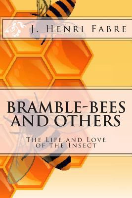 Bramble-Bees and Others 1494295210 Book Cover