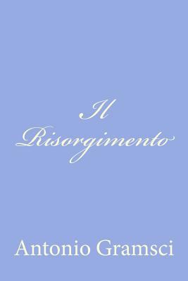 Il Risorgimento [Italian] 147769305X Book Cover