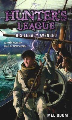 His Legacy Avenged 0689866356 Book Cover