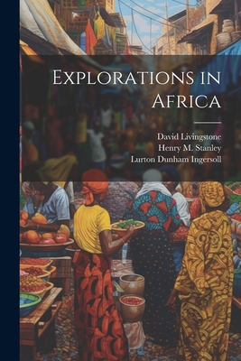 Explorations in Africa 102223952X Book Cover