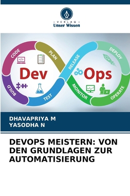 Devops Meistern: Von Den Grundlagen Zur Automat... [German] 6209200532 Book Cover