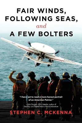 Fair Winds, Following Seas, and a Few Bolters: ... 1646638506 Book Cover