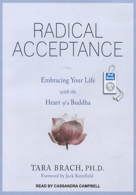 Radical Acceptance: Embracing Your Life with th... 1452656029 Book Cover