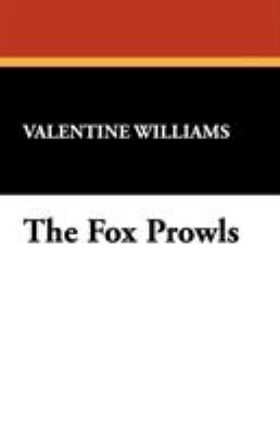 The Fox Prowls 1434473171 Book Cover