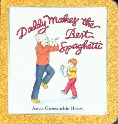 daddy-makes-the-best-spaghetti B0073PD7UU Book Cover