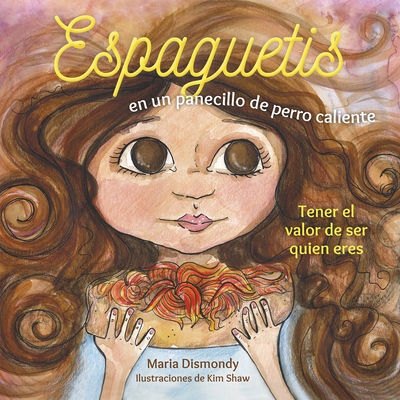 Espaguetis En Un Panecillo de Perro Caliente: T... [Spanish] 099760851X Book Cover