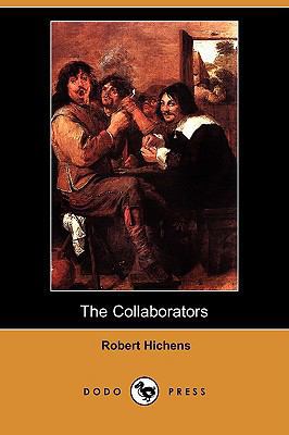 The Collaborators (Dodo Press) 1409925781 Book Cover